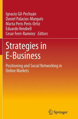 Strategies In E-Business: Positioning And Social Networking In Online Markets