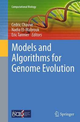 Models And Algorithms For Genome Evolution (Computational Biology, 19)