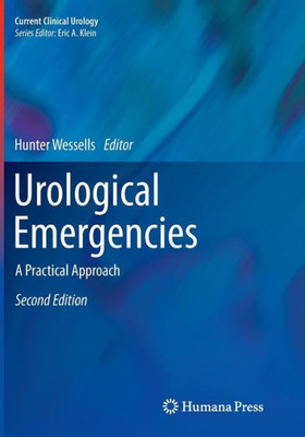 Urological Emergencies: A Practical Approach (Current Clinical Urology)