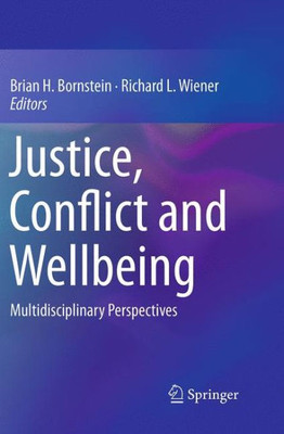 Justice, Conflict And Wellbeing: Multidisciplinary Perspectives