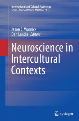 Neuroscience In Intercultural Contexts (International And Cultural Psychology)