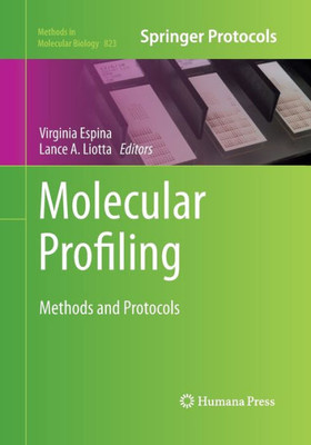 Molecular Profiling: Methods And Protocols (Methods In Molecular Biology, 823)