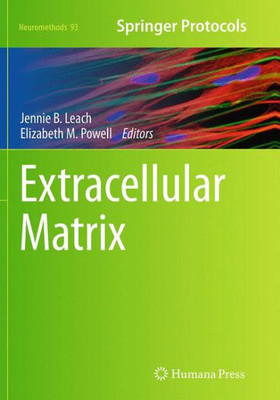 Extracellular Matrix (Neuromethods, 93)