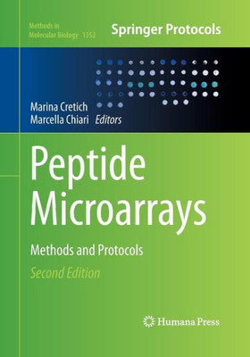 Peptide Microarrays: Methods And Protocols (Methods In Molecular Biology, 1352)
