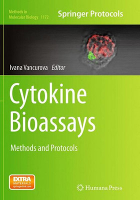 Cytokine Bioassays: Methods And Protocols (Methods In Molecular Biology, 1172)