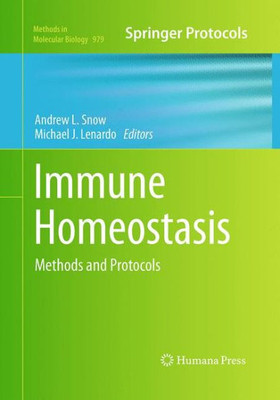 Immune Homeostasis: Methods And Protocols (Methods In Molecular Biology, 979)