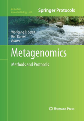 Metagenomics: Methods And Protocols (Methods In Molecular Biology, 668)