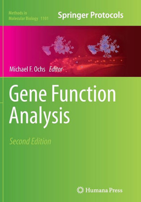 Gene Function Analysis (Methods In Molecular Biology, 1101)