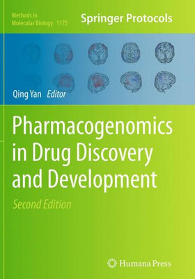 Pharmacogenomics In Drug Discovery And Development (Methods In Molecular Biology, 1175)