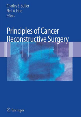 Principles Of Cancer Reconstructive Surgery