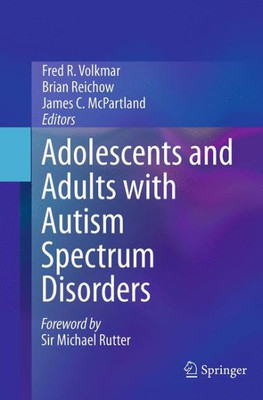 Adolescents And Adults With Autism Spectrum Disorders