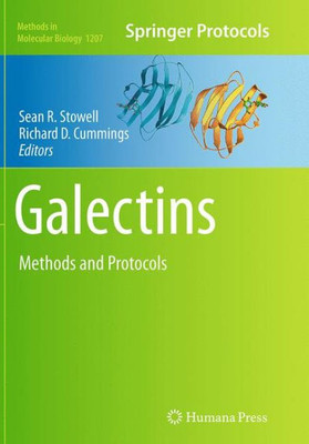 Galectins: Methods And Protocols (Methods In Molecular Biology, 1207)