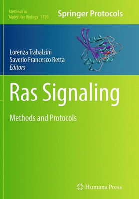 Ras Signaling: Methods And Protocols (Methods In Molecular Biology, 1120)