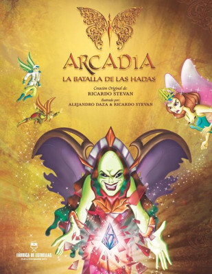 Arcadia, La Batalla De Las Hadas: En Espanol (Spanish Edition)
