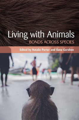 Living With Animals: Bonds Across Species