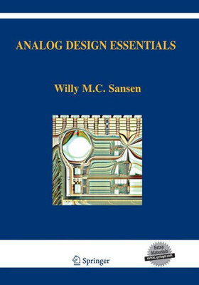 Analog Design Essentials (The Springer International Series In Engineering And Computer Science, 859)