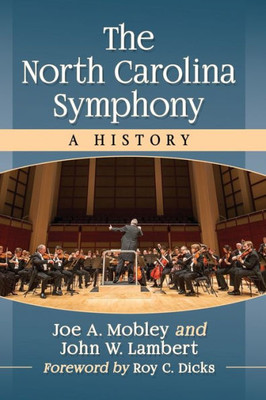 The North Carolina Symphony: A History