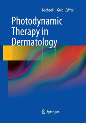 Photodynamic Therapy In Dermatology