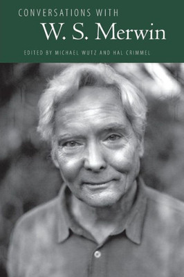 Conversations With W. S. Merwin (Literary Conversations Series)