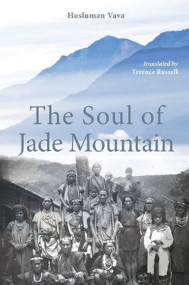 The Soul Of Jade Mountain