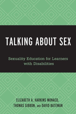 Talking About Sex: Sexuality Education For Learners With Disabilities