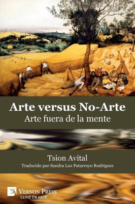 Arte Vs. No-Arte: Arte Fuera De La Mente [Premium Color] (Serie En Arte) (Spanish Edition)