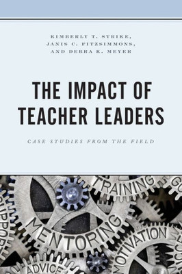 The Impact Of Teacher Leaders