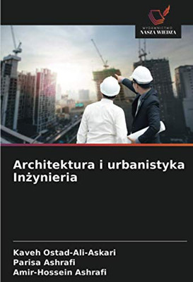 Architektura i urbanistyka Inżynieria (Polish Edition)