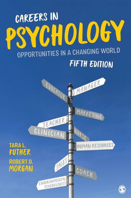 Careers In Psychology: Opportunities In A Changing World