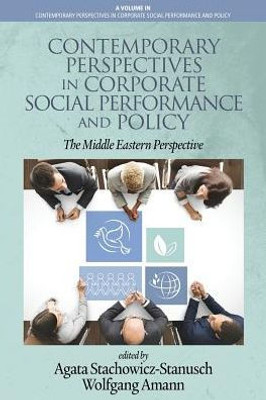 Contemporary Perspectives In Corporate Social Performance And Policy: The Middle Eastern Perspective