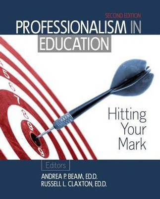 Professionalism In Education: Hitting Your Mark