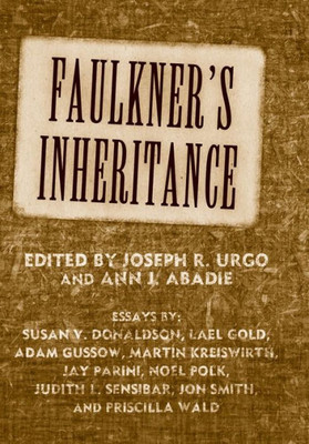 Faulkner's Inheritance (Faulkner And Yoknapatawpha Series)