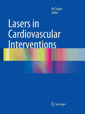 Lasers In Cardiovascular Interventions