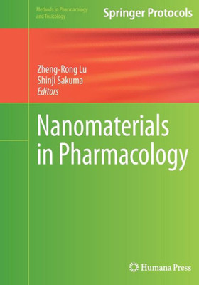Nanomaterials In Pharmacology (Methods In Pharmacology And Toxicology)