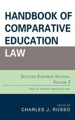 Handbook Of Comparative Education Law: Selected European Nations (Volume 3)