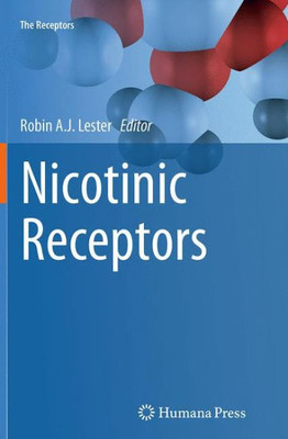 Nicotinic Receptors (The Receptors, 26)