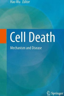 Cell Death: Mechanism And Disease
