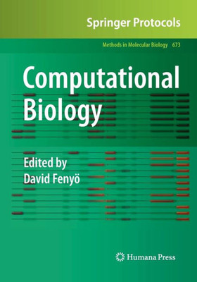 Computational Biology (Methods In Molecular Biology, 673)