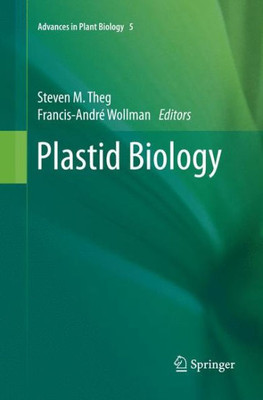 Plastid Biology (Advances In Plant Biology, 5)