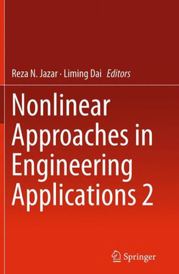 Nonlinear Approaches In Engineering Applications 2