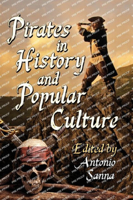 Pirates In History And Popular Culture