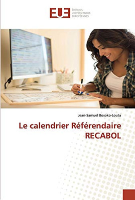 Le calendrier Référendaire RECABOL (French Edition)