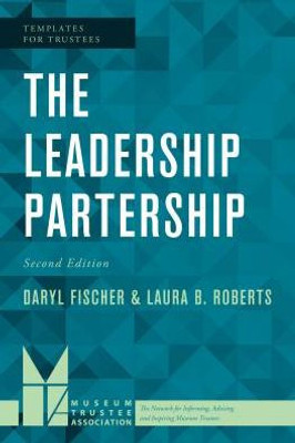 The Leadership Partnership (Volume 3) (Templates For Trustees, 3)