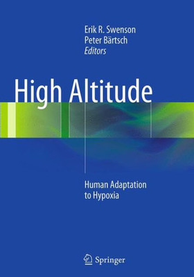 High Altitude: Human Adaptation To Hypoxia