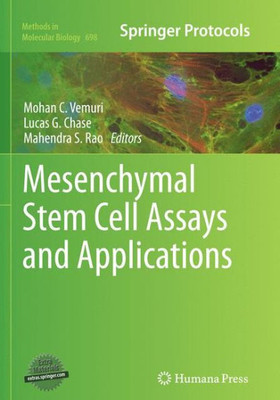 Mesenchymal Stem Cell Assays And Applications (Methods In Molecular Biology, 698)