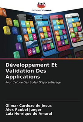 Développement Et Validation Des Applications: Pour L'étude Des Styles D'apprentissage (French Edition)