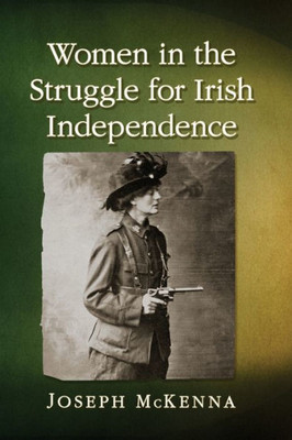 Women In The Struggle For Irish Independence