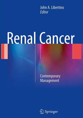 Renal Cancer: Contemporary Management