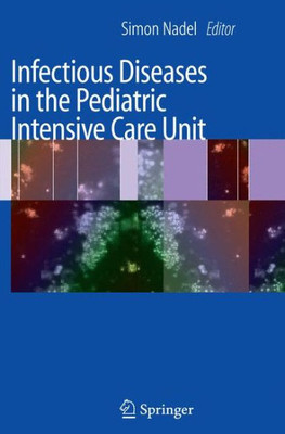 Infectious Diseases In The Pediatric Intensive Care Unit