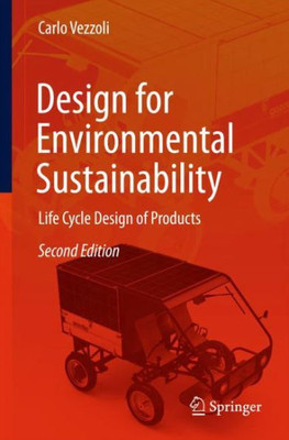 Design For Environmental Sustainability: Life Cycle Design Of Products